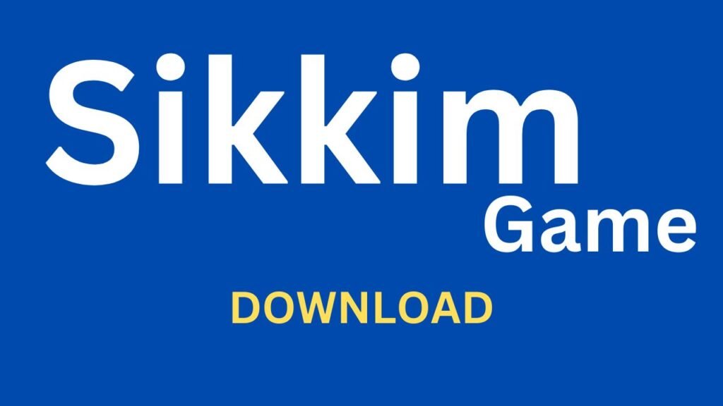 Sikkim Game Download (Featured Image)