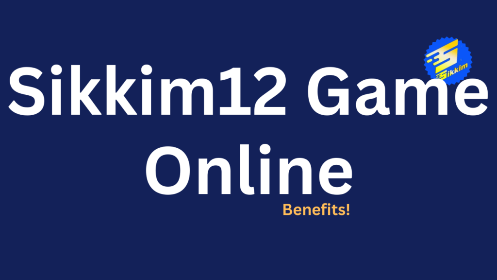 sikkim12 game image for benefits